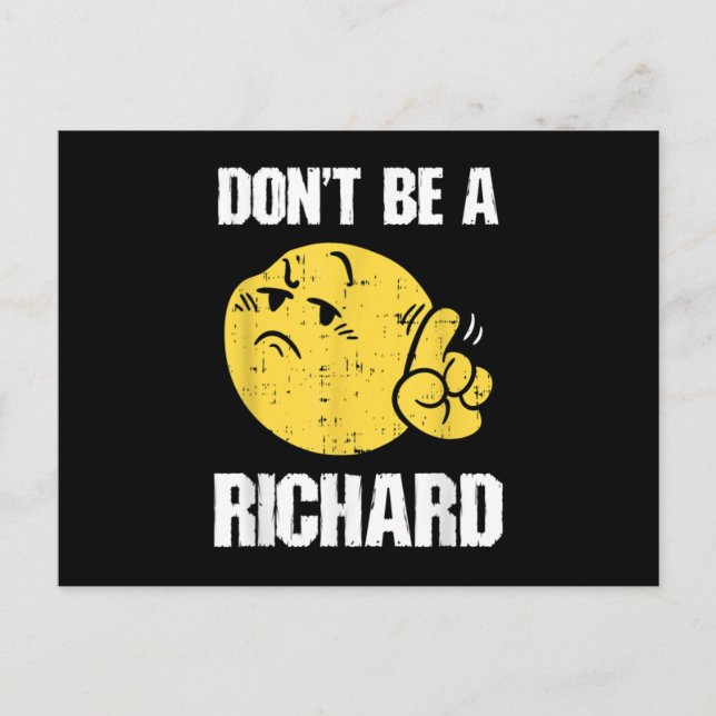 Don't Be A Richard Funny Sarcasm Humour Quote Adul Announcement Postcard (Front)