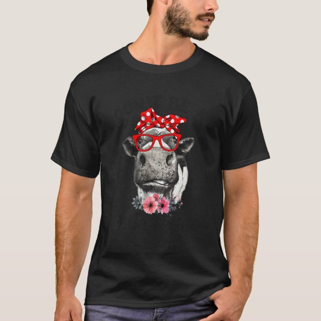 Don't Be A Salty Heifer  Cows    Farm T-Shirt (Front)