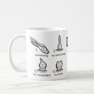 Don't Be A Sea Squirt with Images - Mug