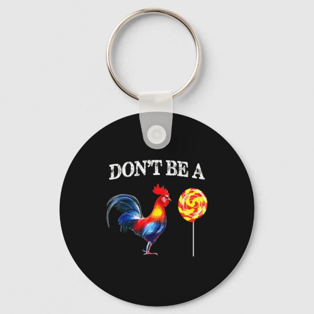 Dont Be A Sucker Funny Father's Day  Key Ring (Front)