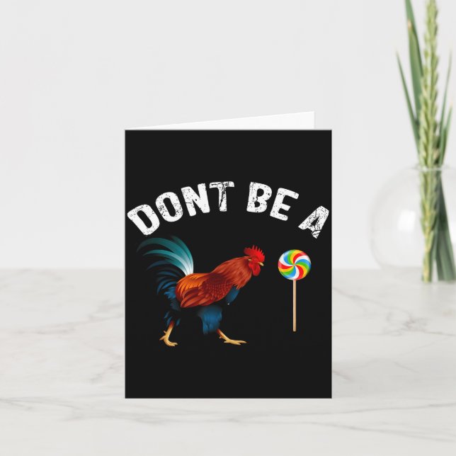 Dont Be A Sucker Funny Rooster Fathers Day Gift  Card (Front)