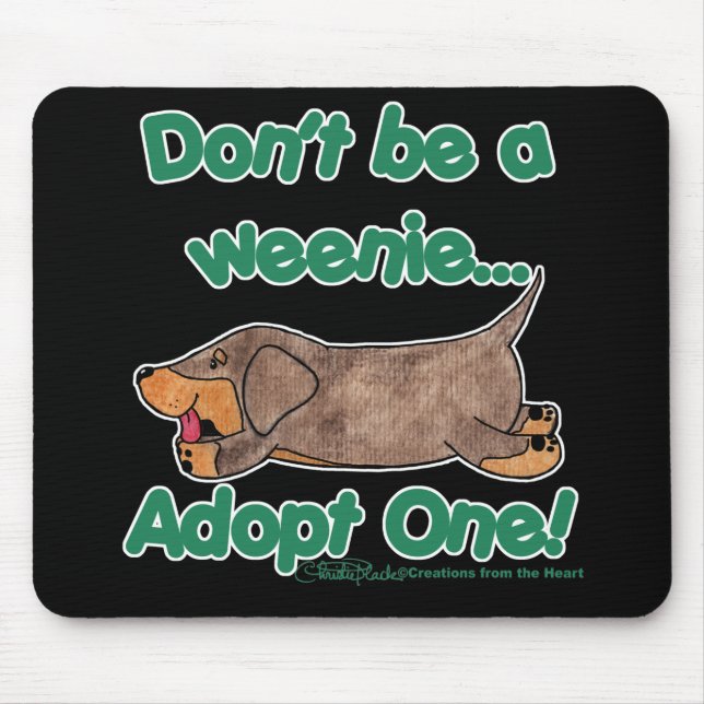 Don't be a Weenie! Mouse Mat (Front)
