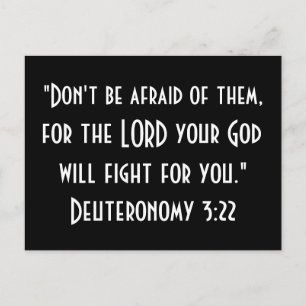 Don't be afraid of them Deuteronomy 3:22 Quote Postcard