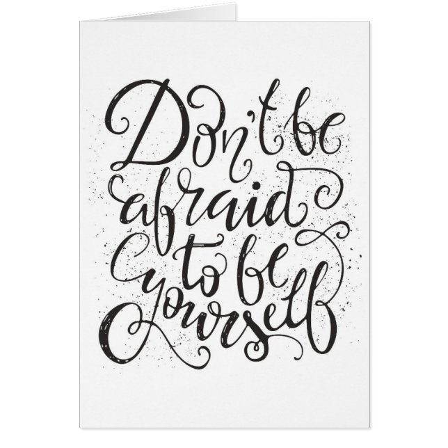 Don'T Be Afraid To Be Yourself (Front)
