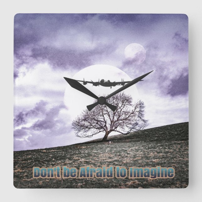 Don't Be Afraid To Imagine Square Wall Clock (Front)