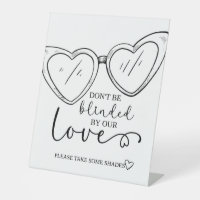 Don't be blinded by our love, SunglasseS, Wedding 