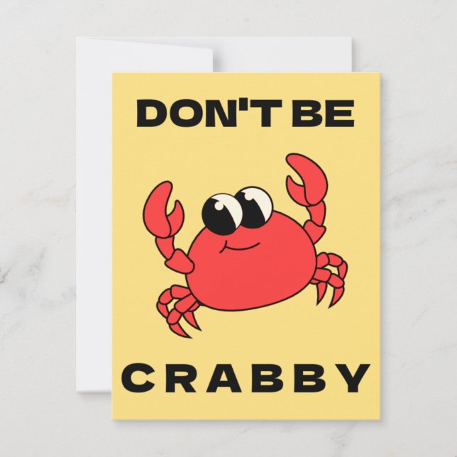 Don't Be Crabby | Funny Red Crab Greeting Card (Front)