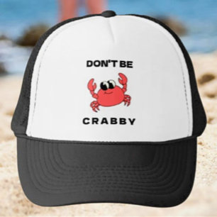 Don't Be Crabby   Funny Red Crab Trucker Hat