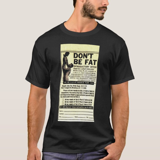 Dont be fat T-Shirt (Front)