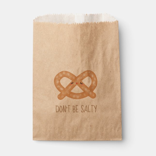 Don't Be Salty Funny Cute Pretzel Food Humour Favour Bags (Front)