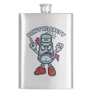 Don't Be Salty, Funny Illustration Hip Flask