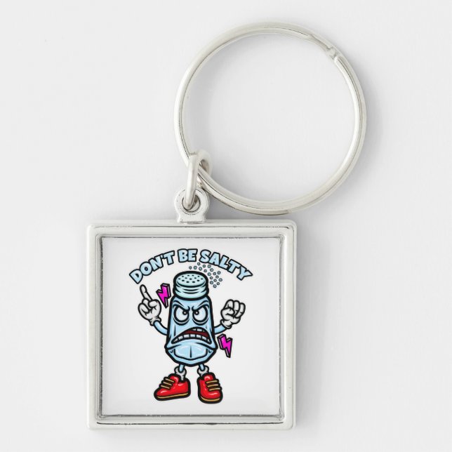 Don't Be Salty, Funny Illustration Key Ring (Front)