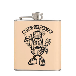 Don't Be Salty Hip Flask