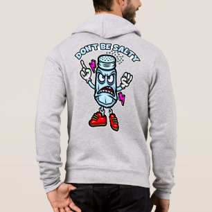 Don't Be Salty Hoodie