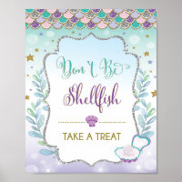 Don't Be Shellfish Mermaid Favour Sign Take a Trea