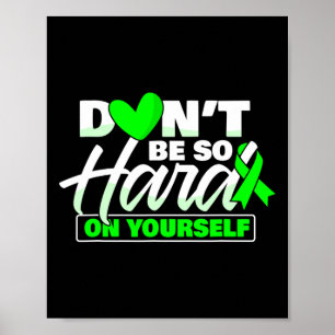 Don't Be So Hard Mental Health Awareness Women Poster