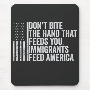 Don't Bite the Hand That Feeds You American Mouse Mat