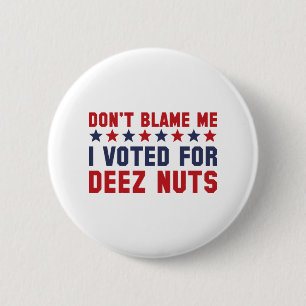 Don't Blame Me 6 Cm Round Badge