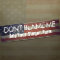 Don't Blame Me - Add Your Slogan - Anti Trump