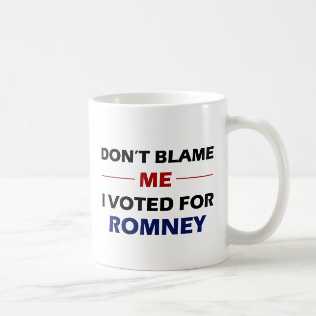 Don't Blame Me Coffee Mug (Right)