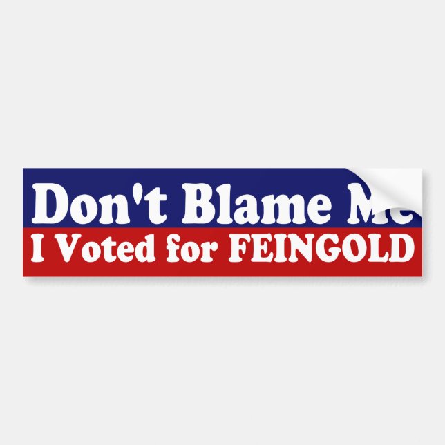 Don't Blame Me Feingold Sticker (Front)