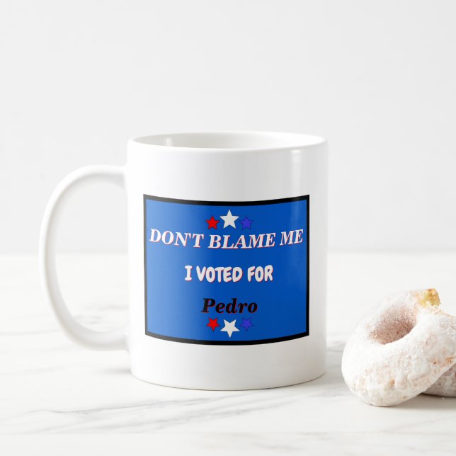 Dont Blame Me I Voted For Customisable Name Coffee Mug (With Donut)