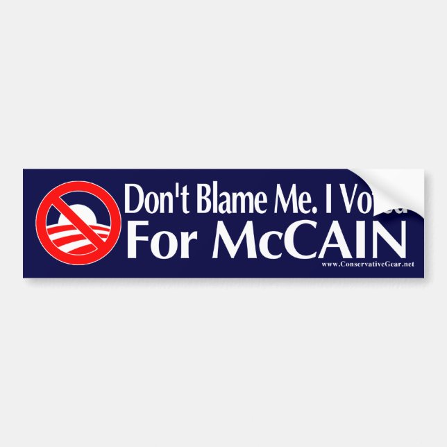 Don't Blame Me I Voted for McCain Bumper Sticker (Front)