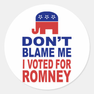 Don't Blame Me I Voted For Romney Classic Round Sticker