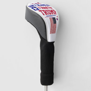 Don't Blame Me I voted For Trump Golf Head Cover