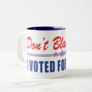 don't blame me mug 1