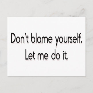 Don't blame yourself postcard