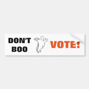 Don't Boo Vote! - 1 Bumper Sticker