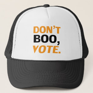 "Don't boo, vote" black orange white Halloween Trucker Hat