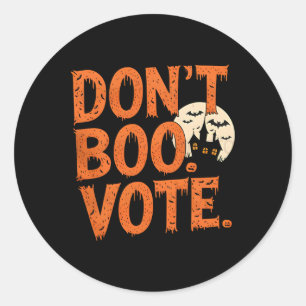 Don't Boo Vote Halloween Costume Boys Mens Kids Classic Round Sticker