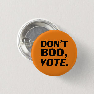 Don't boo vote orange black Halloween election 3 Cm Round Badge