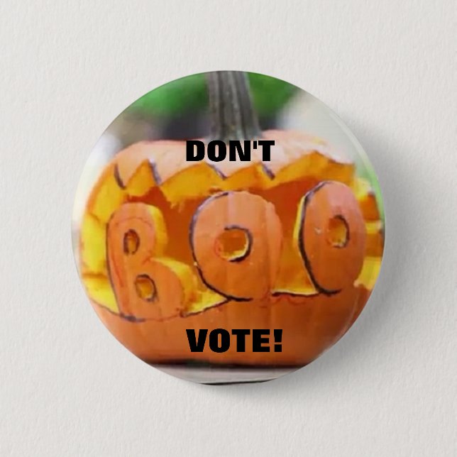 Don't Boo Vote! - Pin 2 (Front)