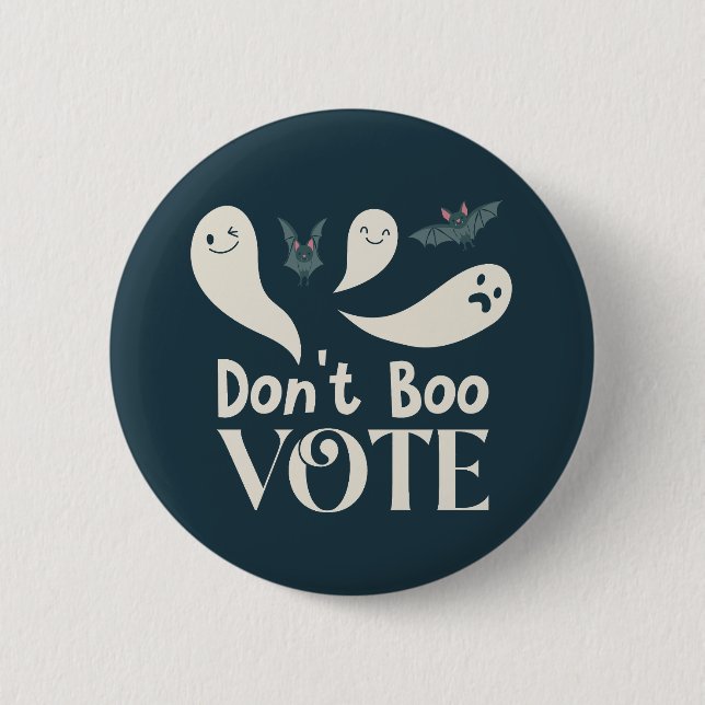 Don't Boo Vote USA Election 6 Cm Round Badge (Front)
