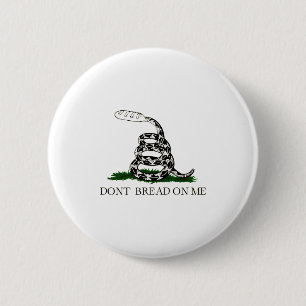 Dont Bread On Me  6 Cm Round Badge