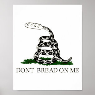 Dont Bread On Me Poster