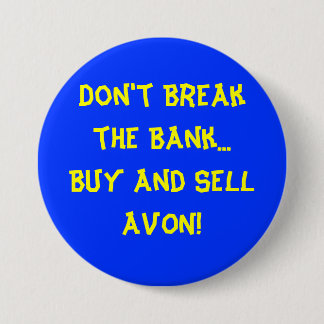 Don't Break the Bank Button