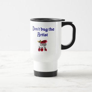 Don't bug the Artist Mug