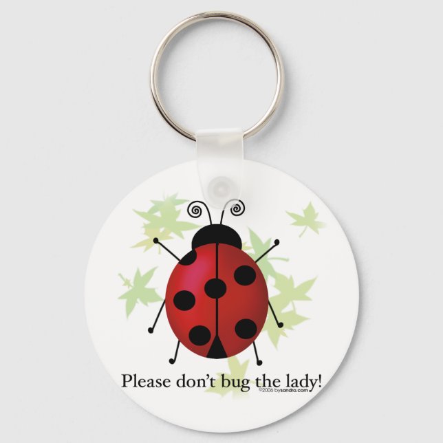 Don't bug the Lady Key Ring (Front)