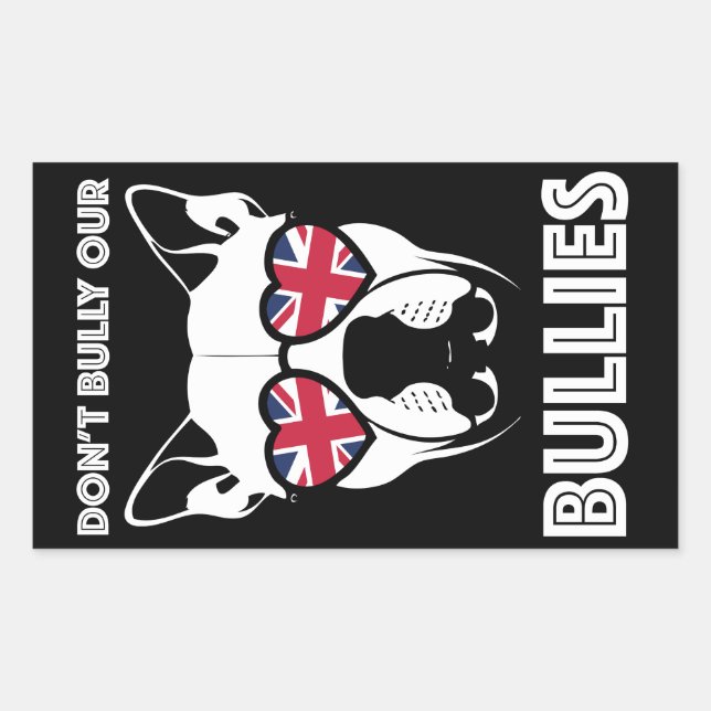 don't bully our bullies rectangular sticker (Front)