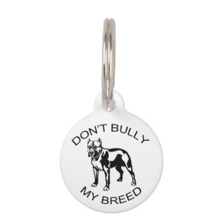 Don't Bully... Pet Tag