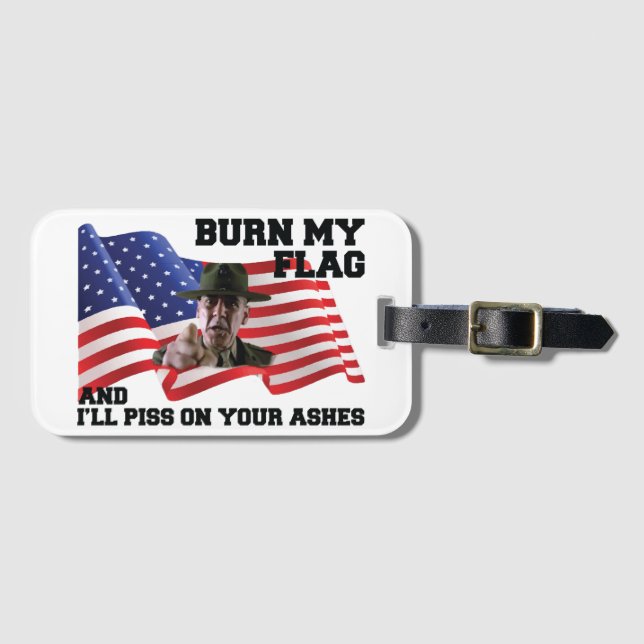 Don't burn my flag  luggage tag (Front Horizontal)