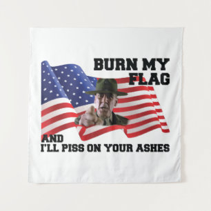 Don't burn my flag  tapestry