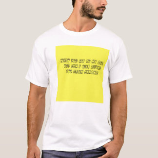Don't buy green bananas T-Shirt