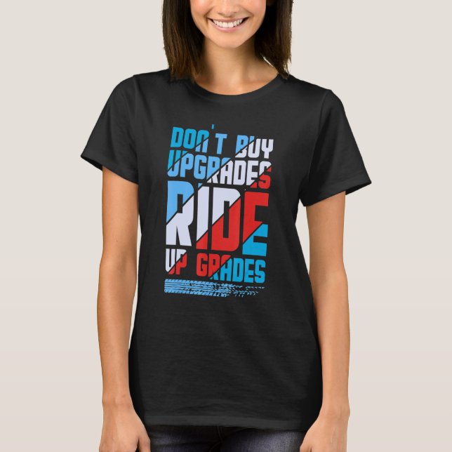 Dont buy Update DownHill Mountain Bike Design for  T-Shirt (Front)