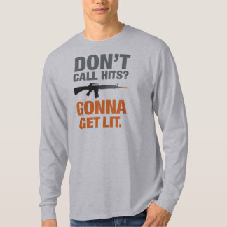 Don't Call Hits? T-Shirt