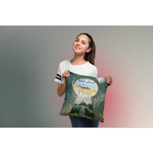 Don't Call It A Dream Call It A Plan Cushion